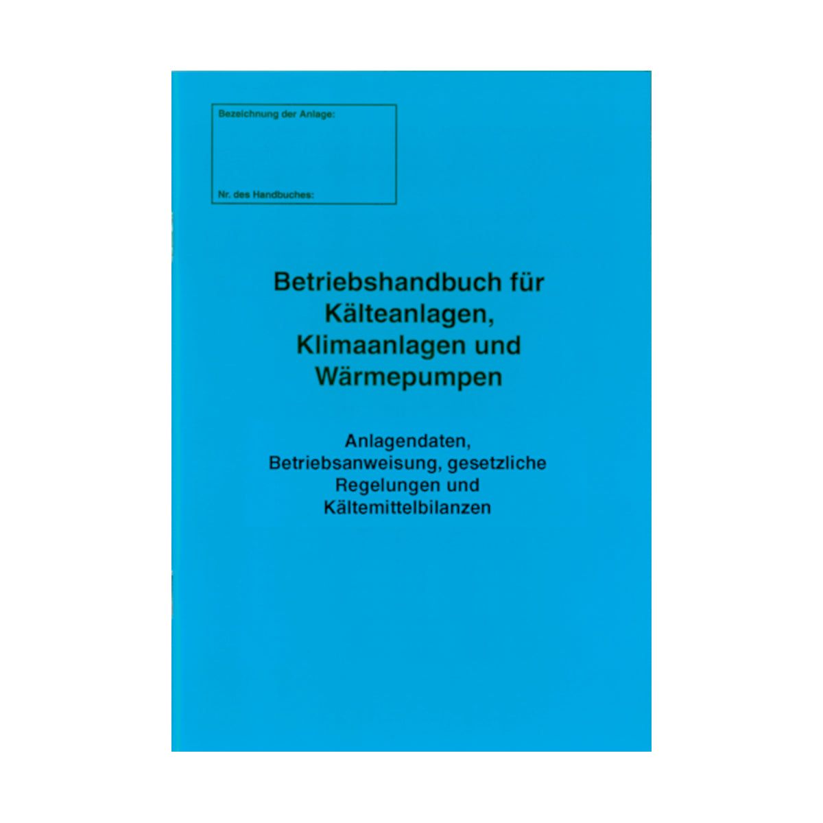 Betriebshandbuch ohne Protokoll